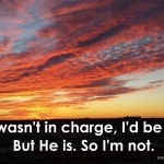If God Wasn’t In Charge (Printable)