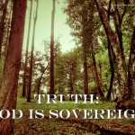 21 Truths: God Is Sovereign
