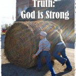 21 Truths: God is Strong