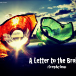 A letter to the Broken (#EverydayJesus Link-Up)