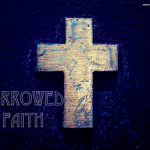 Borrowed Faith