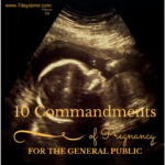 10 Commandments of Pregnancy: For the General Public